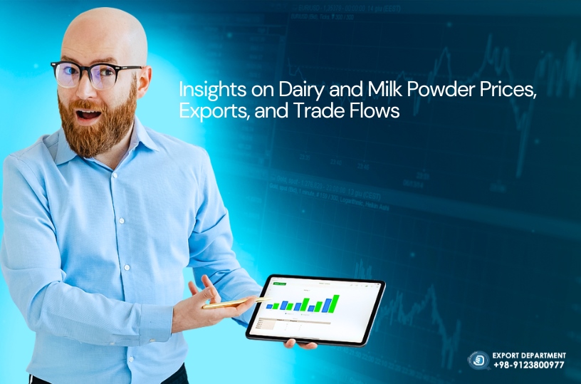 چشم انداز 2024 در مورد قیمت های لبنیات و پودر شیر خشک + صادرات و فرآیندهای تجاری